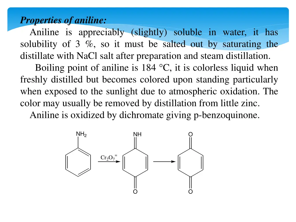 properties of aniline aniline is appreciably