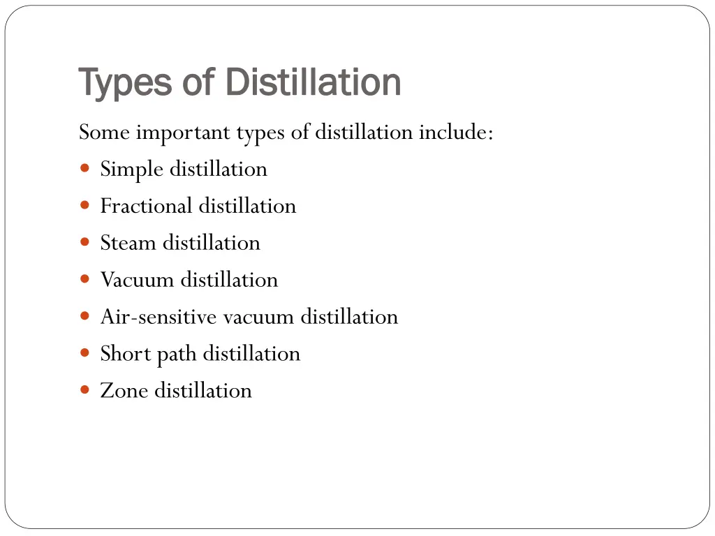 types of distillation types of distillation