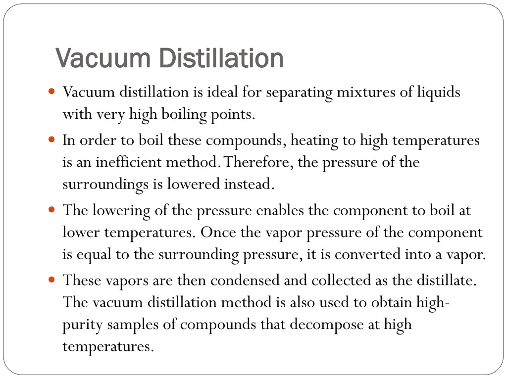 vacuum distillation vacuum distillation