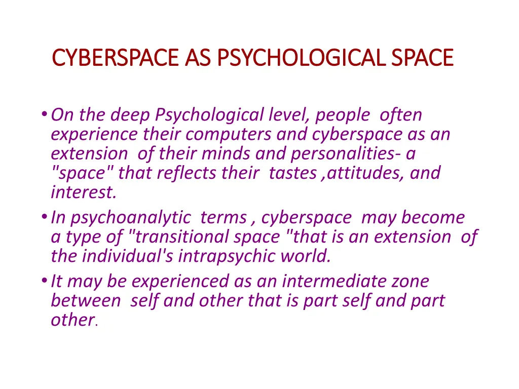 cyberspace as psychological space cyberspace