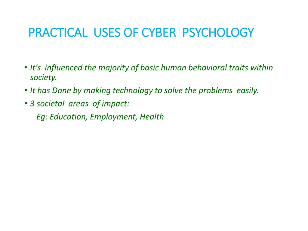 practical uses of cyber psychology practical uses