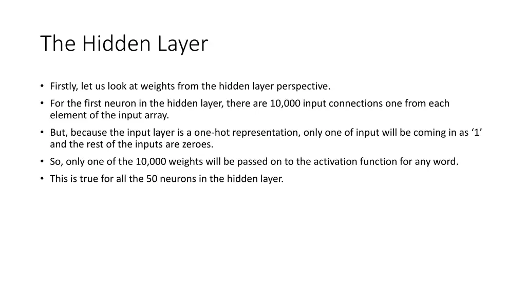 the hidden layer