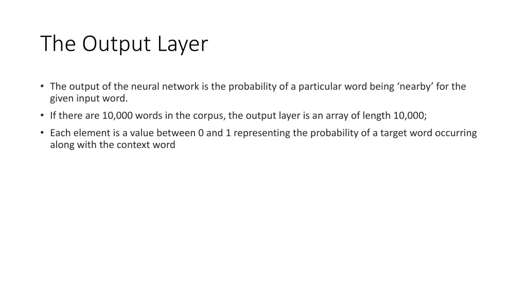 the output layer