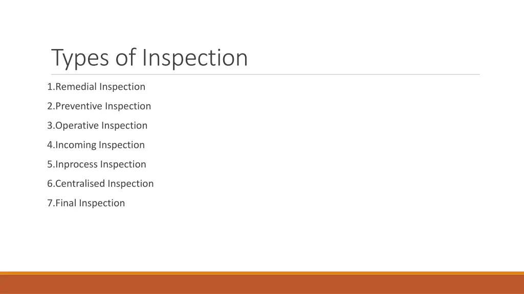 types of inspection