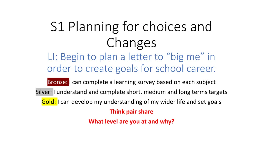 s1 planning for choices and changes li begin 1