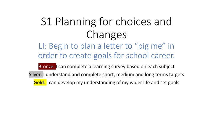 s1 planning for choices and changes li begin