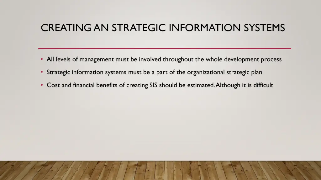 creating an strategic information systems