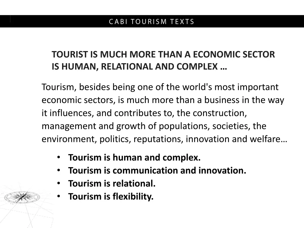 tourist is much more than a economic sector