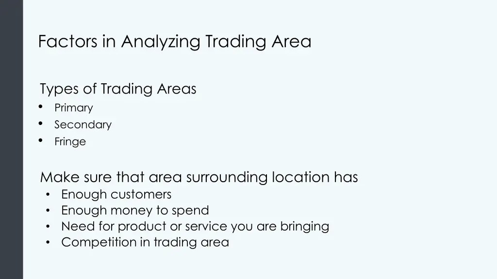 factors in analyzing trading area