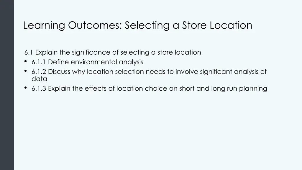 learning outcomes selecting a store location