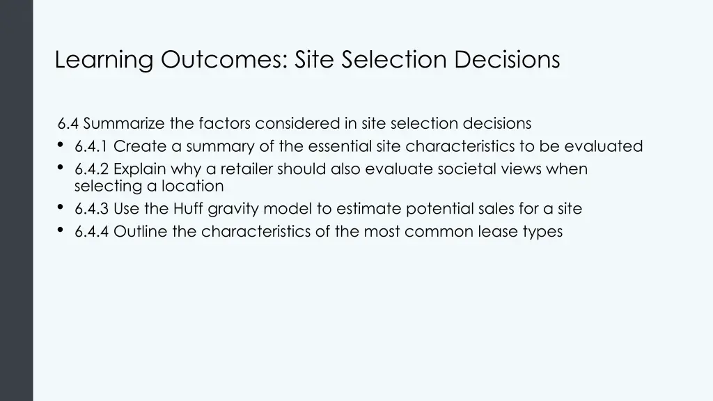 learning outcomes site selection decisions