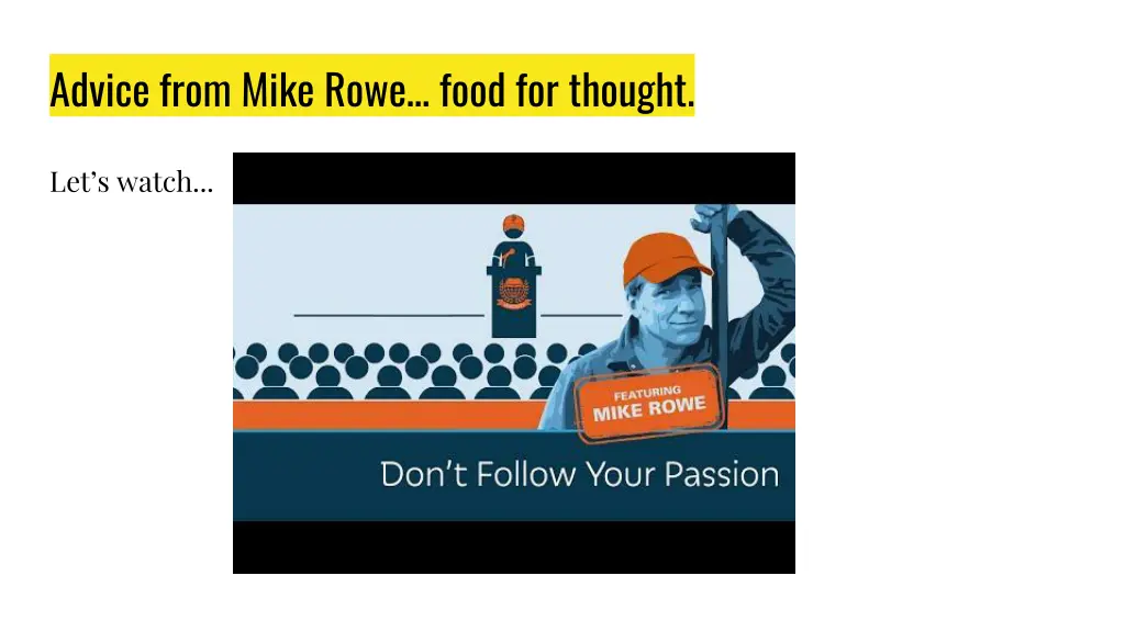 advice from mike rowe food for thought