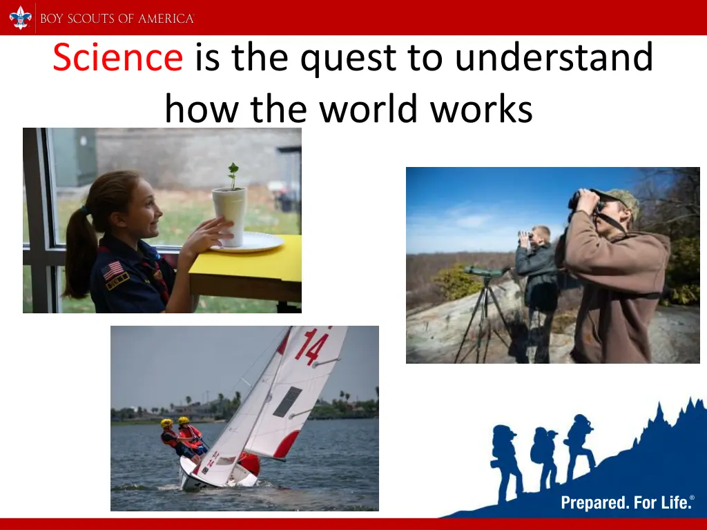 science is the quest to understand how the world