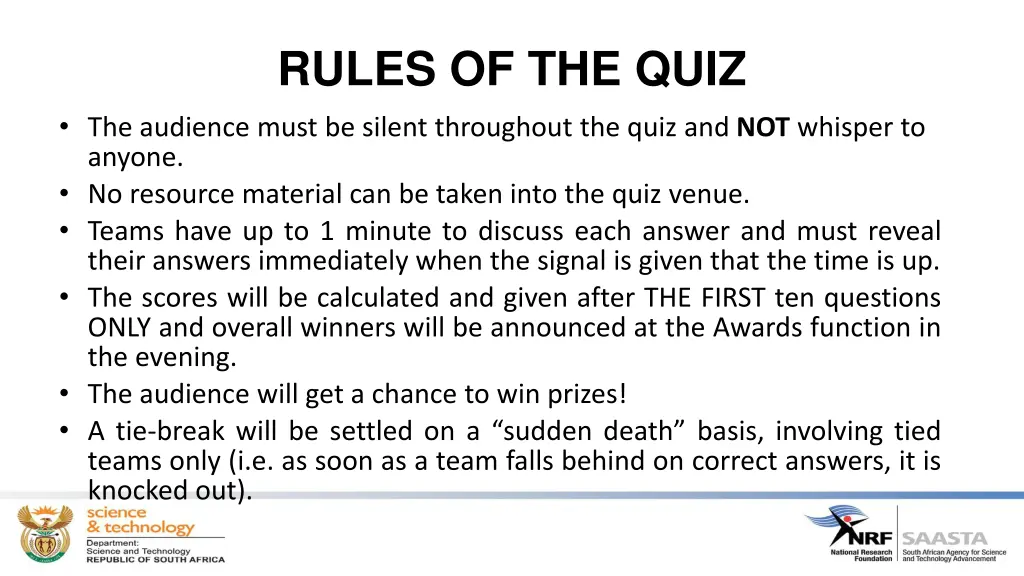 rules of the quiz the audience must be silent