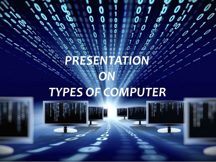 presentation on typesof computer