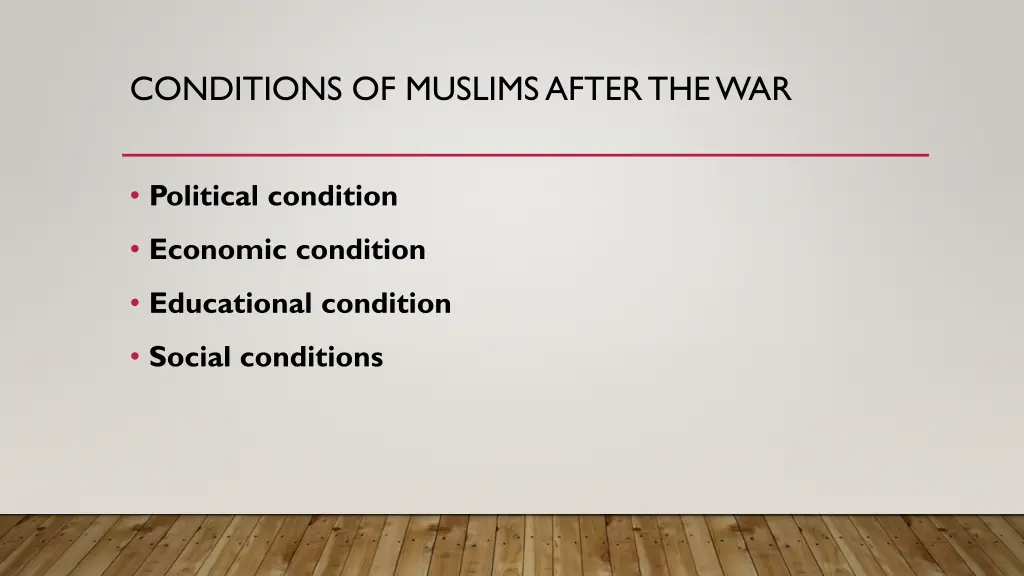 conditions of muslims after the war