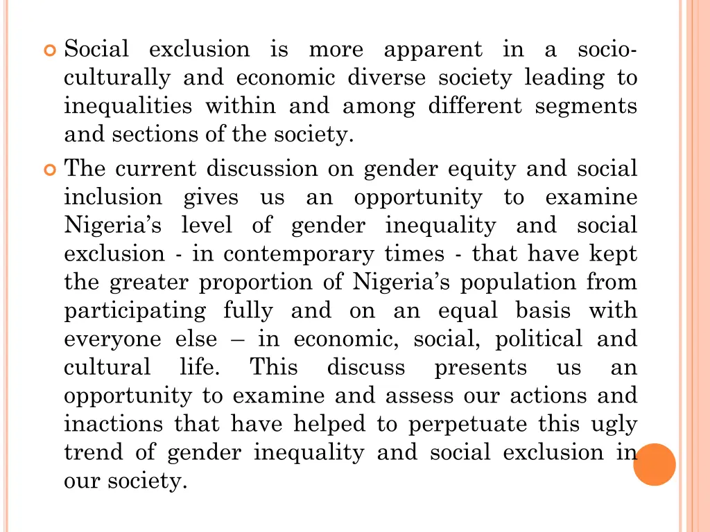 social exclusion is more apparent in a socio