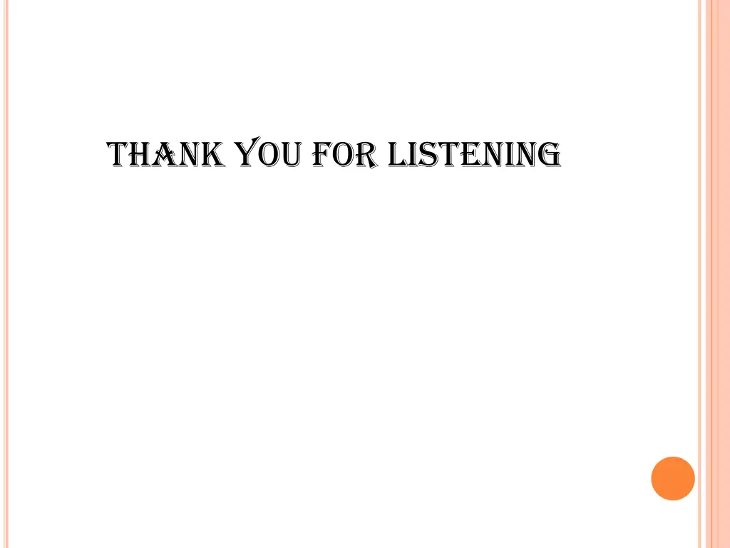 thank you for listening