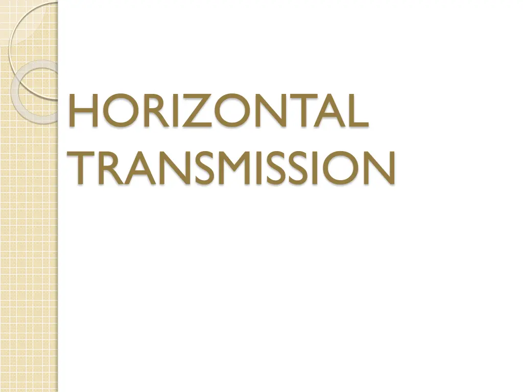 horizontal transmission