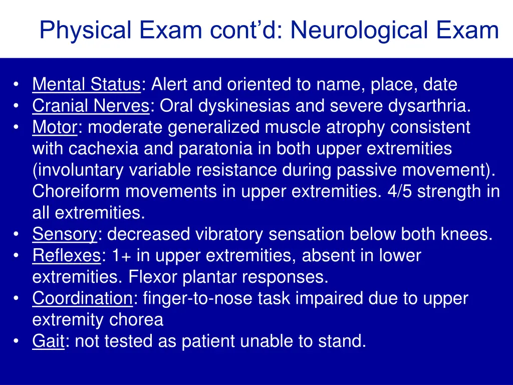 physical exam cont d neurological exam