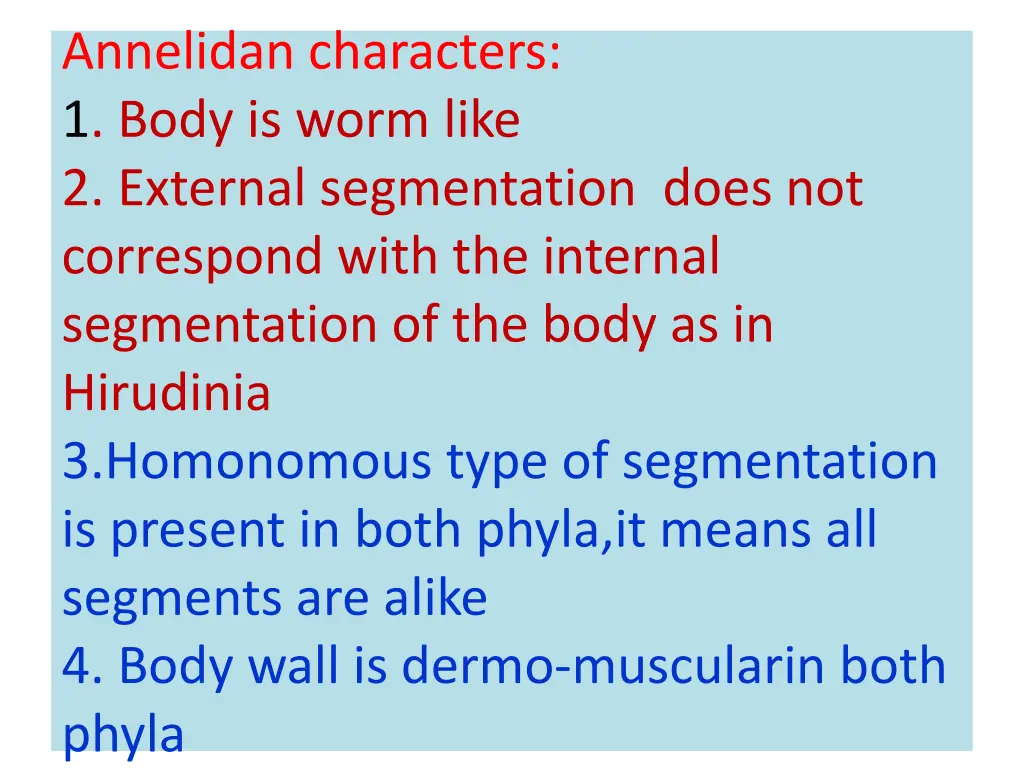 annelidan characters 1 body is worm like