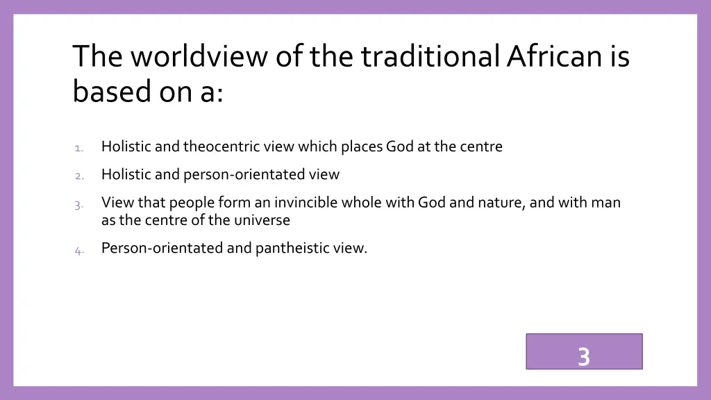 the worldview of the traditional african is based 1