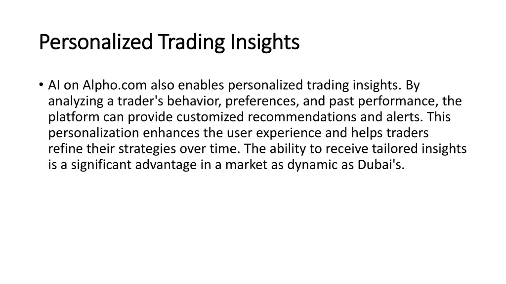 personalized trading insights personalized