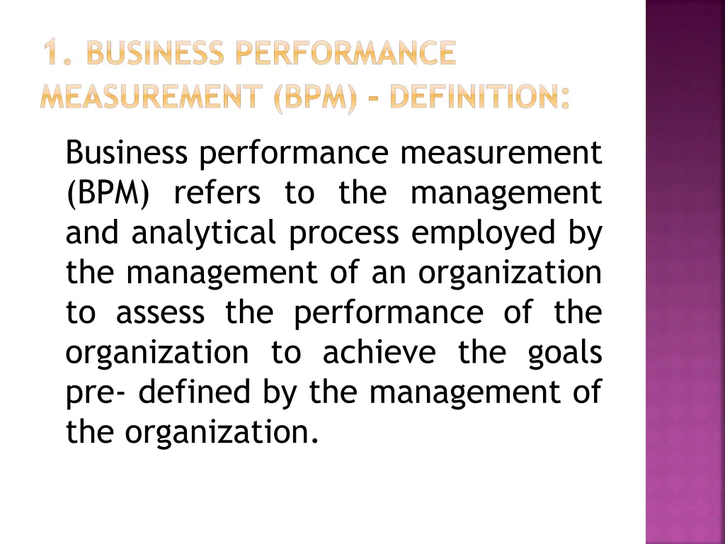 1 business performance measurement bpm definition