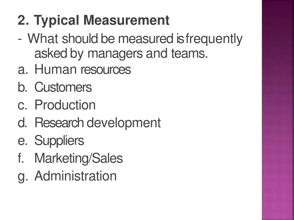 2 typical measurement what should be measured