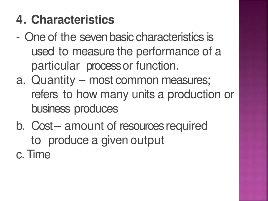 4 characteristics one of the seven basic