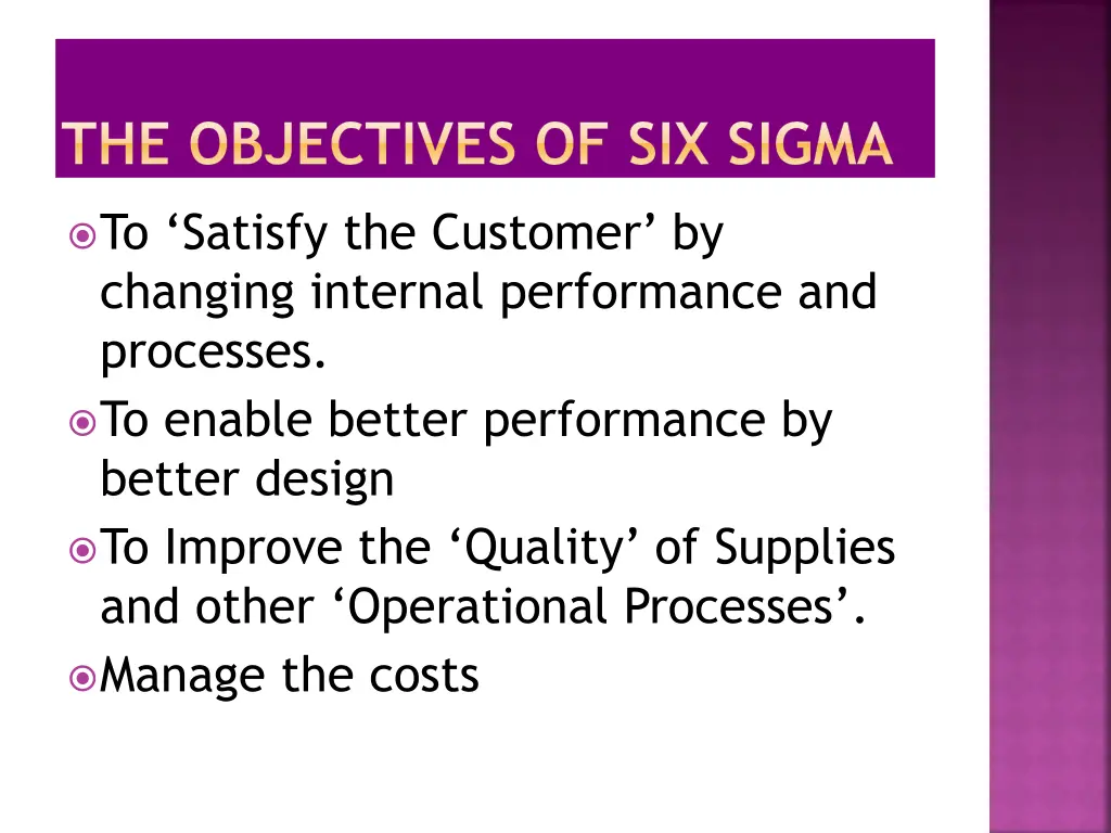 the objectives of six sigma