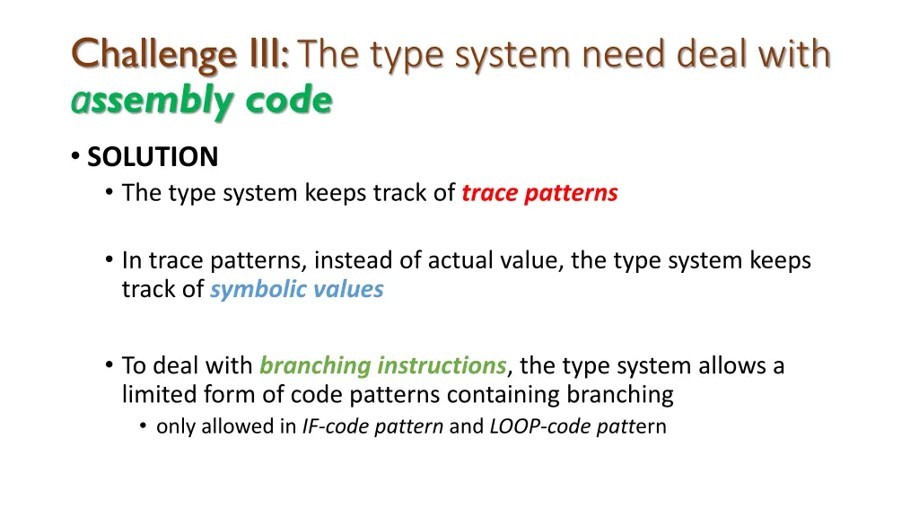 challenge iii the type system need deal with