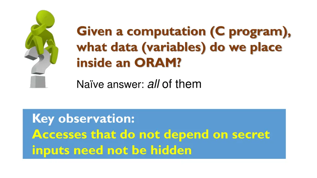 given a computation c program what data variables