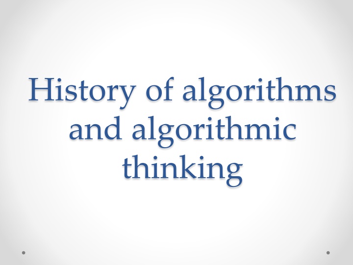 history of algorithms and algorithmic thinking