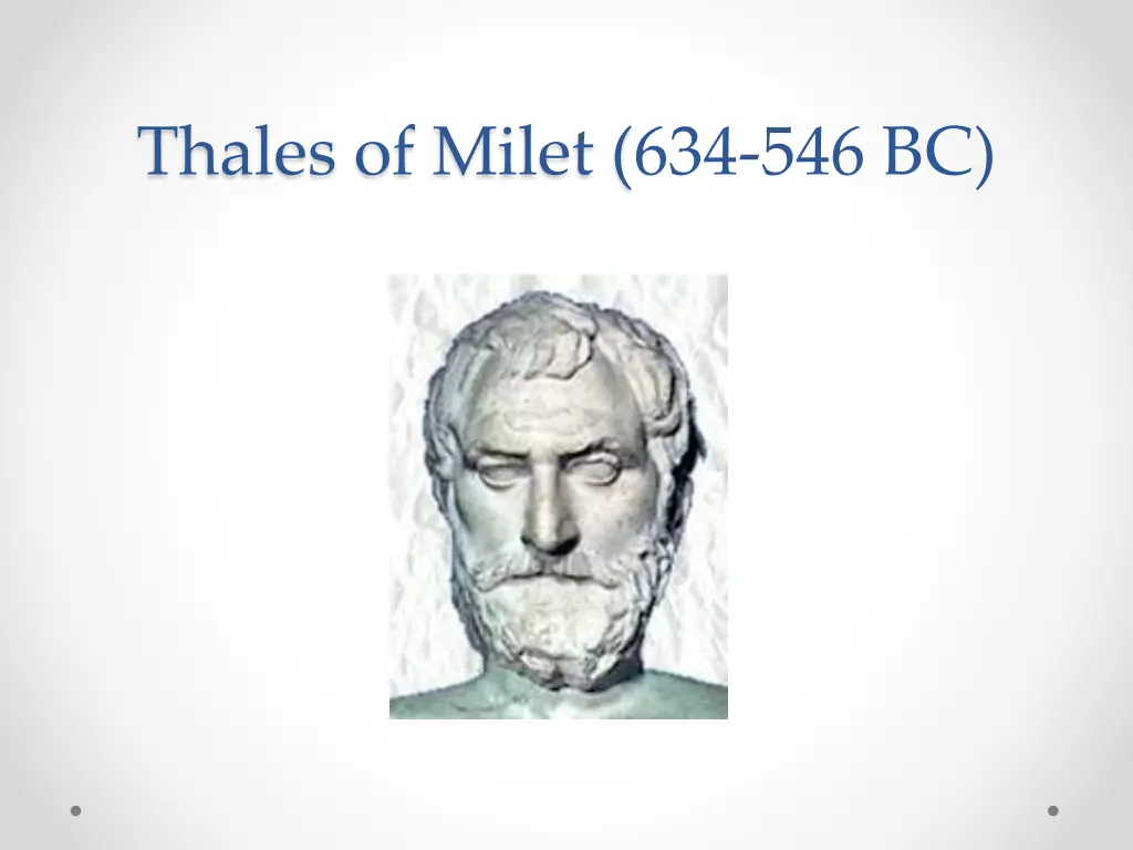 thales of milet 634 546 bc