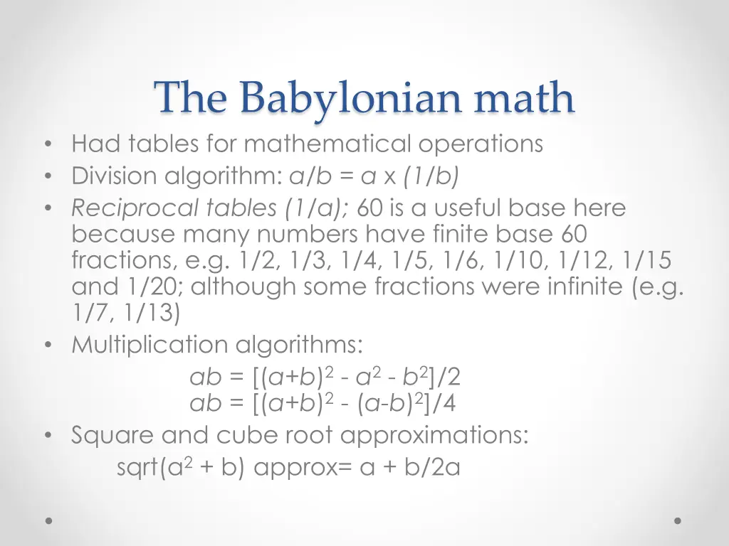 the babylonian math had tables for mathematical