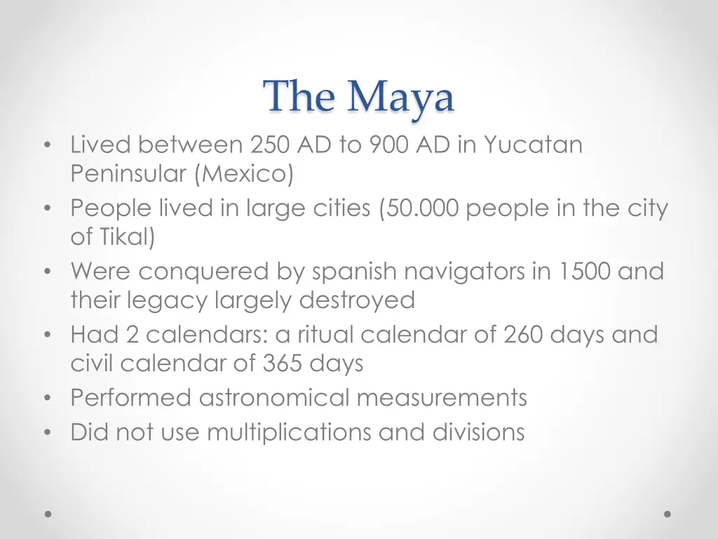 the maya 1