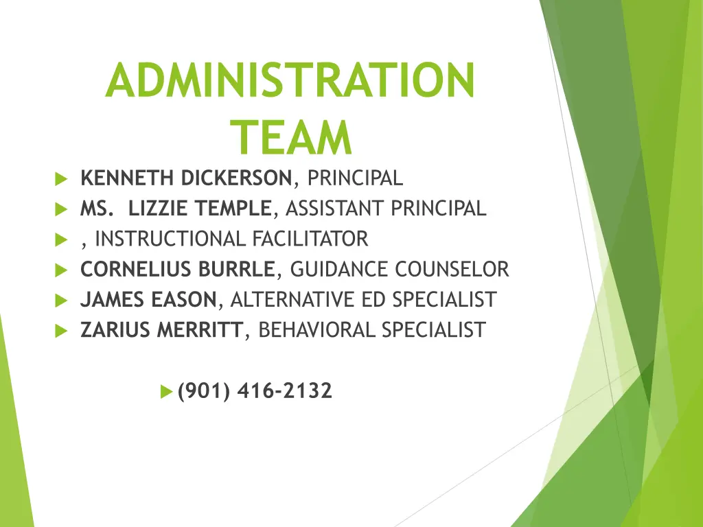 administration team kenneth dickerson principal