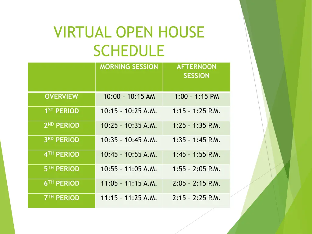 virtual open house schedule morning session