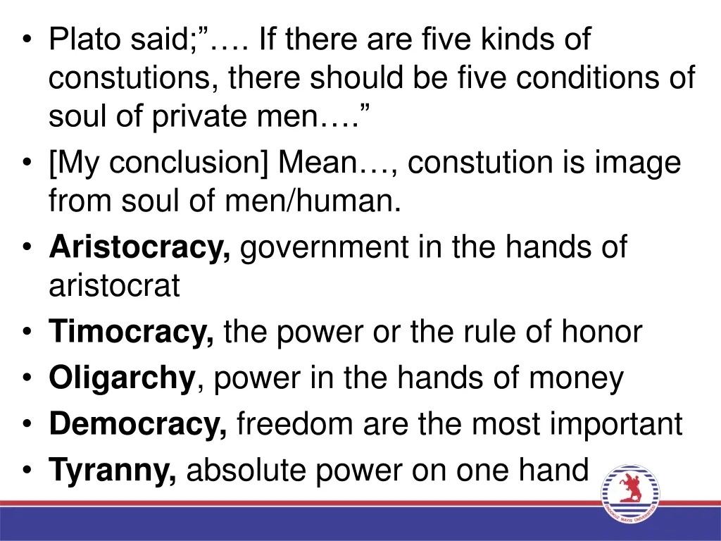 plato said if there are five kinds of constutions