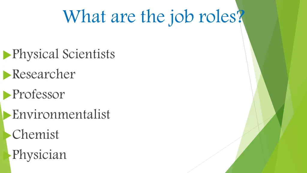 what are the job roles