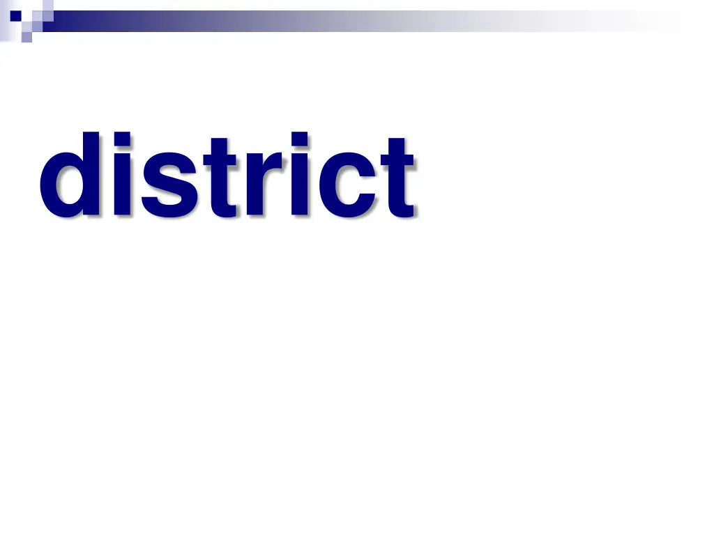 district