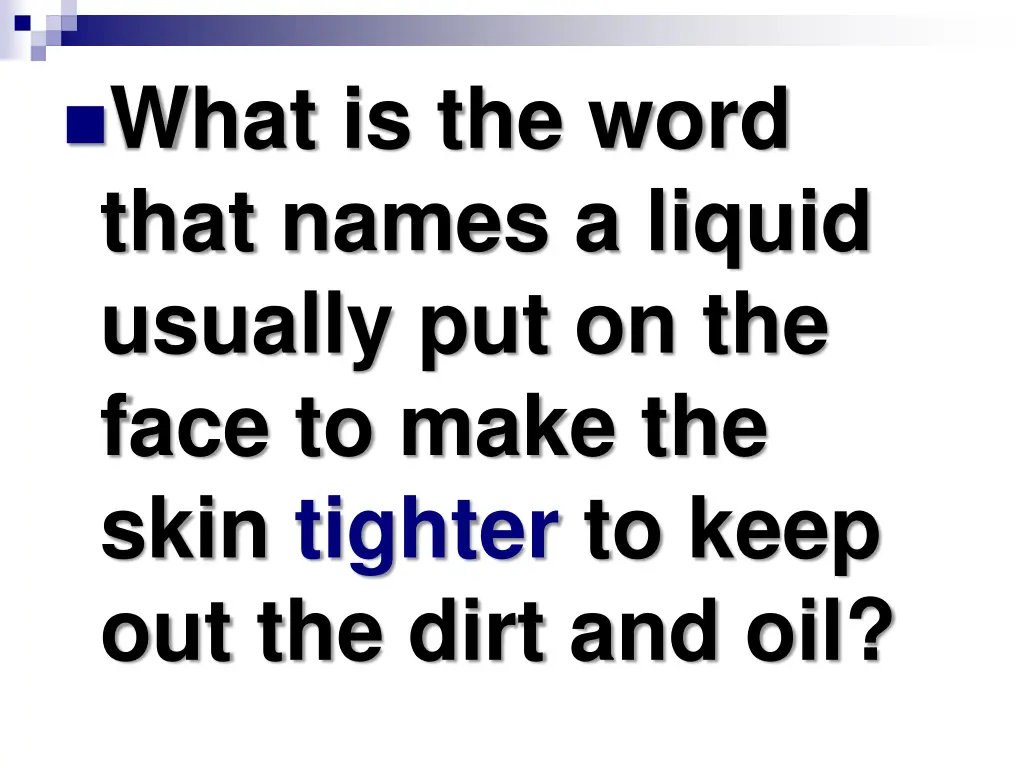 what is the word that names a liquid usually