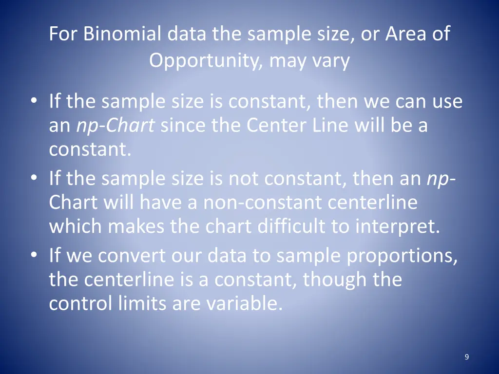 for binomial data the sample size or area