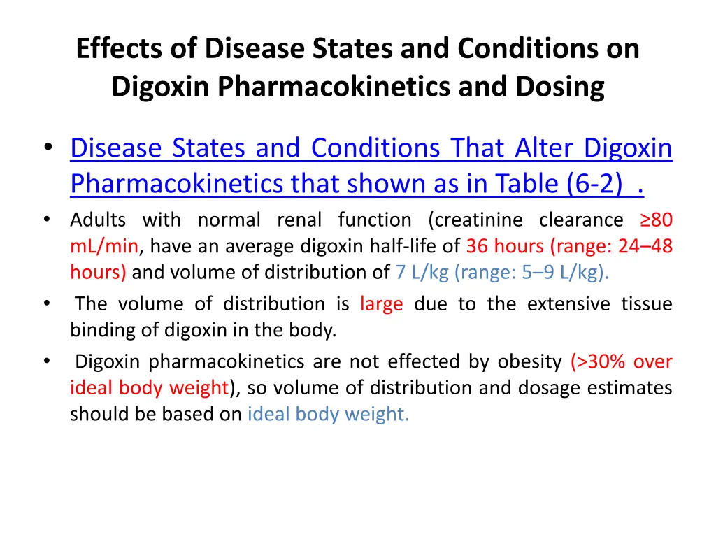 effects of disease states and conditions