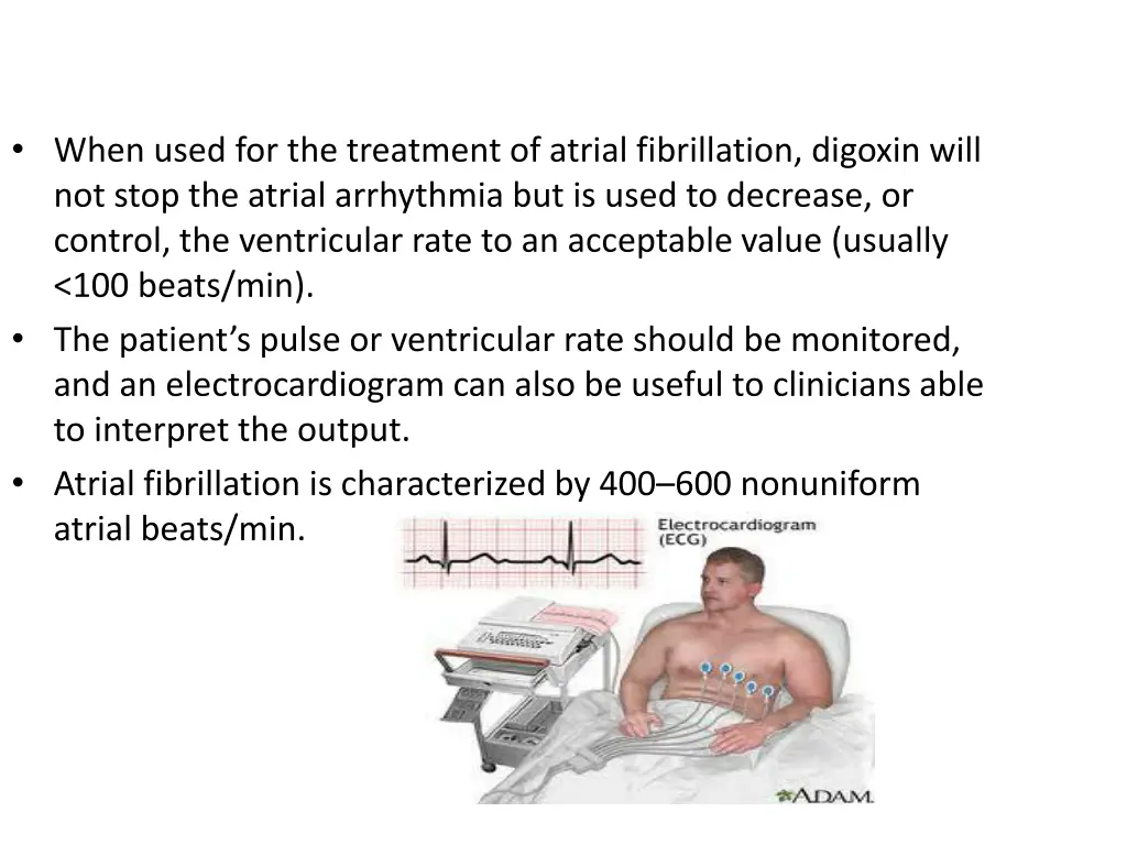 when used for the treatment of atrial