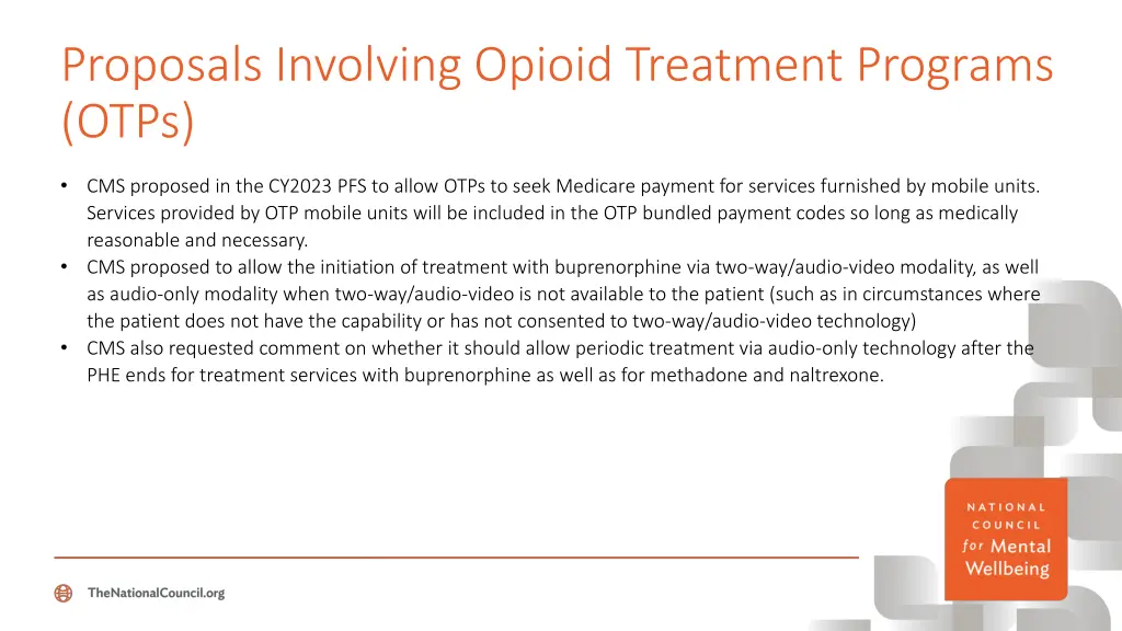 proposals involving opioid treatment programs otps