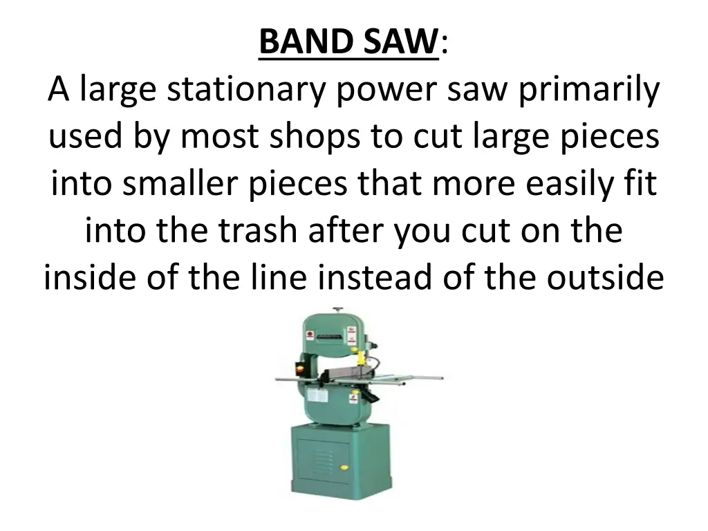 band saw