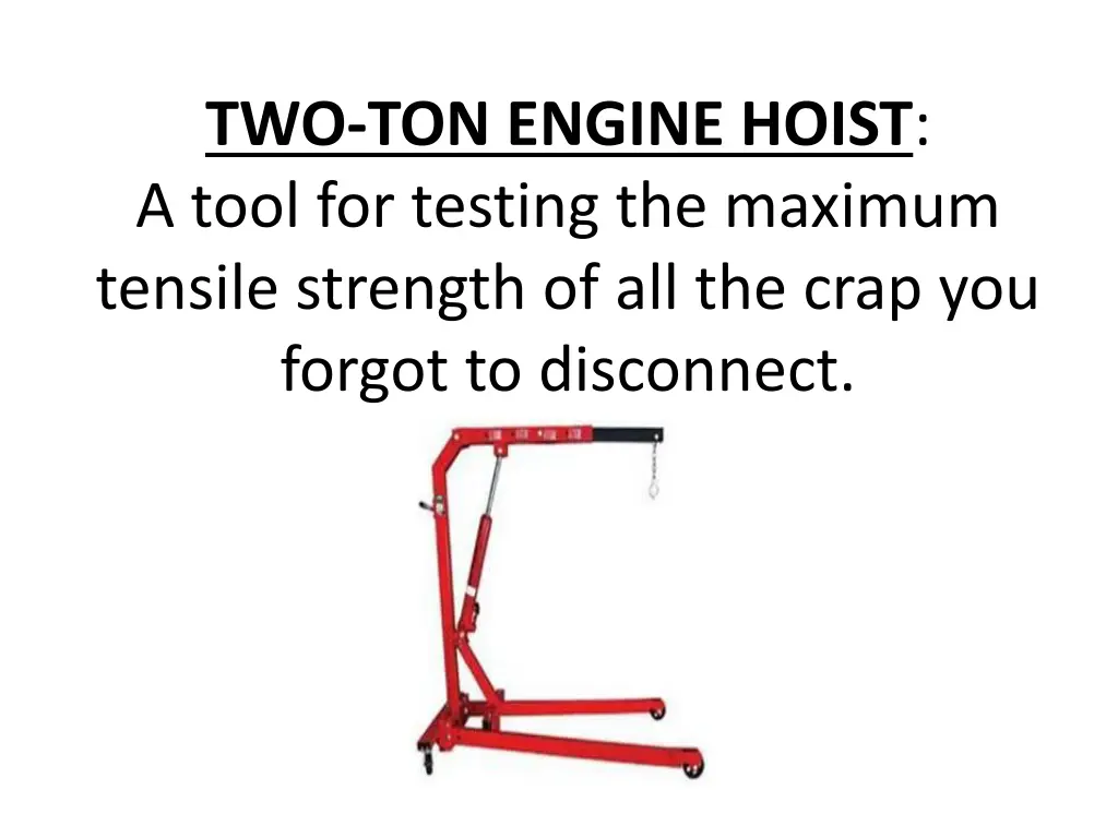 two ton engine hoist a tool for testing