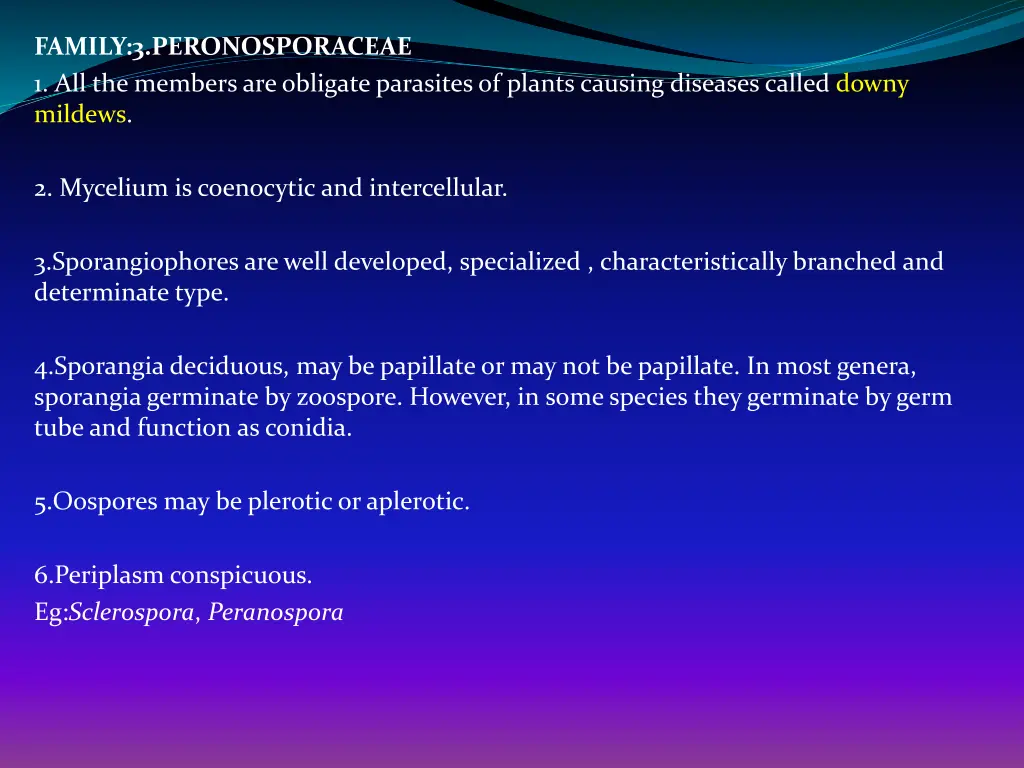 family 3 peronosporaceae 1 all the members